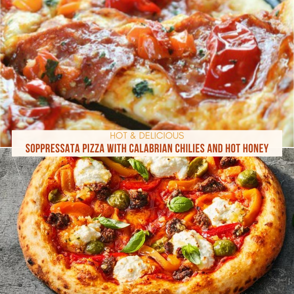 Soppressata Pizza with Calabrian Chilies and Hot Honey AMERICAN RECIPE
